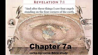 The Revelation of Jesus Christ - Chapter 7a