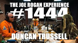 Joe Rogan Experience #1444 - Duncan Trussell