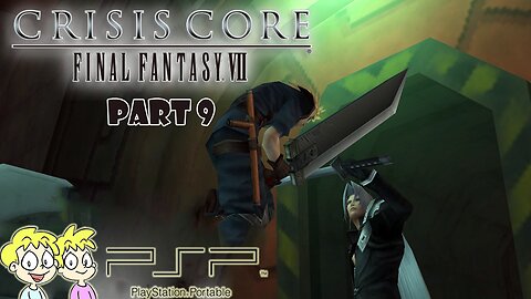 Crisis Core: Final Fantasy VII - Part 9 - Sony PSP Playthrough #BennyBros🎮