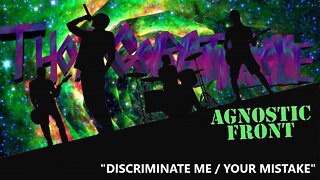 WRATHAOKE - Agnostic Front - Discriminate Me / Your Mistake (Karaoke)