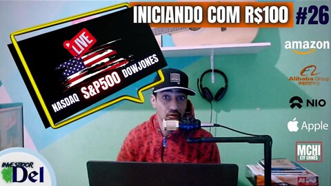 #26 BOLSAS E CRIPTOS BITCOIN COMEÇANDO C/ R$100 AÇÕES INTERNACIONAIS + HK50 | US100 | US30 | SP500