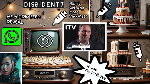 It Was My Birthday Episode Podcast MSM, Vaccinated Family, Sick Family, Heart Problems, ITV News 🎂