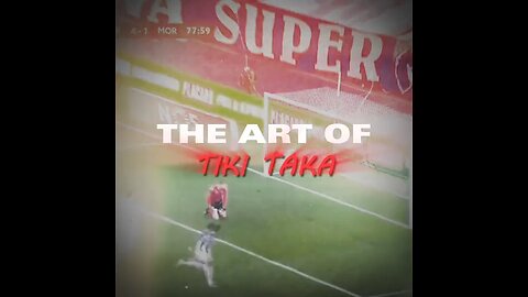 The Art of Tiki Taka 🐐⚽⚽ soccer