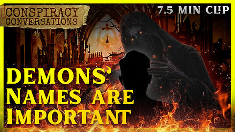 Demons' Names are Important! - Henry Shaffer | Conspiracy Conversation Clip
