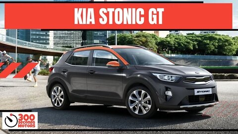 KIA STONIC GT a korean compact crossover with sporty accent