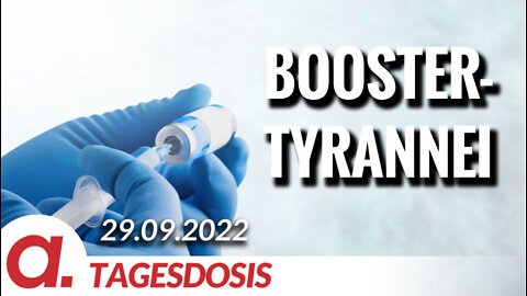 Die Booster-Tyrannei | Von Jeremy Harrigan