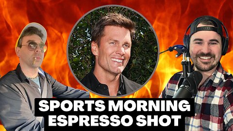 Tom Brady Outshines the Northern Lights | Sports Morning Espresso Shot