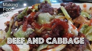 Beef & Cabbage - Quick Recipe | Making Food Up