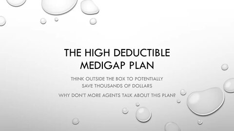 The High Deductible Medigap, do you need to rethink your Medicare Supplement?