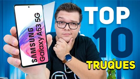 Galaxy A53 5G | TOP 10 Dicas & Truques! 😍😍