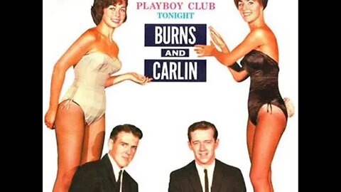 BURNS AND CARLIN 'At The Playboy Club Tonight' original vinyl rip