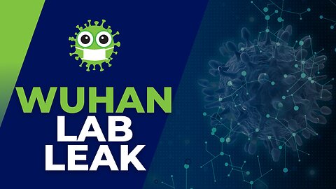 Wuhan lab leak hypothesis proved