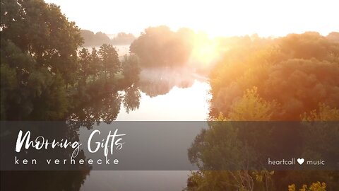 Peaceful Guitar | Morning Gifts | Ken Verheecke