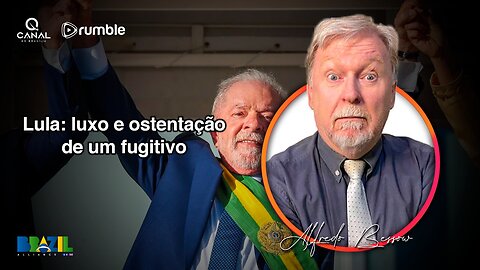 Lula: luxo e ostentação de um fugitivo