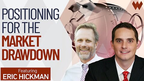 Positioning For The Coming 50% Stock Market Drawdown | Eric Hickman