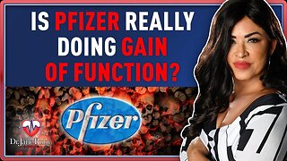 LIVE @7PM: IS PFIZER REALLY DOING GAIN OF FUNCTION?