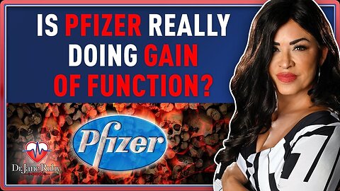 LIVE @7PM: IS PFIZER REALLY DOING GAIN OF FUNCTION?
