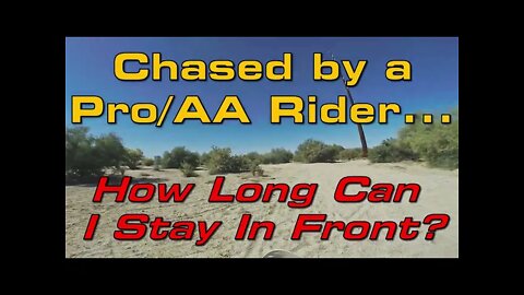 Chased by a Pro/AA Rider... How Long Can I Stay In Front?