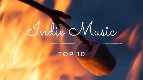🌷INDIE Music TOP 10 No Copyright 🌷Indie Music 2020 Compilation [music no copyright ]