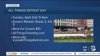 All Things Detroit Day at Eastern Market happening on April 2