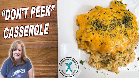 DON'T PEEK CHICKEN AND RICE CASSEROLE | ITS DINNER TIME EASY CHICKEN RECIPE