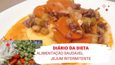 DIÁRIO DA DIETA #9- ALIMENTAÇÃO SAUDÁVEL- JEJUM INTERMITENTE