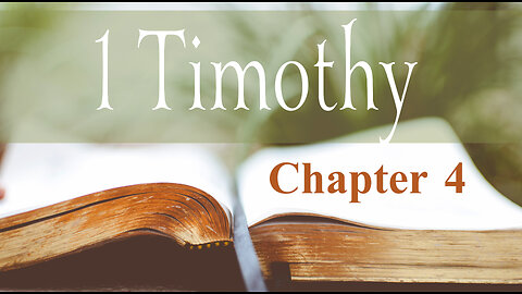 1 Timothy Chapter 4 - The making of a church leader.
