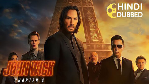 John Wick: Chapter 4 (2023 ) Full-Movie english – Keanu Reeves, Donnie Yen, Bill Skarsgård