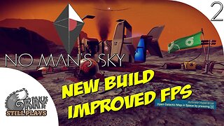 No Man's Sky 1.03 PC | New Experimental Optimization Build Works! New Ship Also! | Part 2 | Gameplay