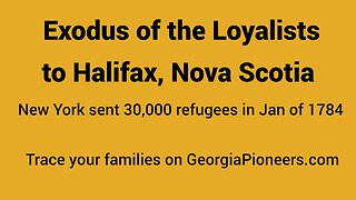 II. Exodus to Nova Scotia: Halifax