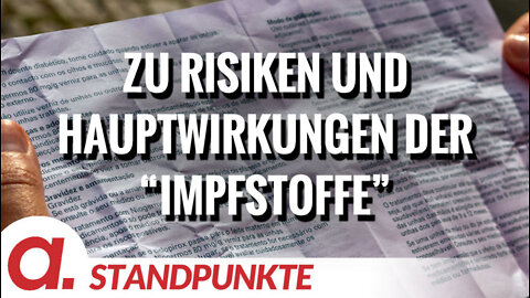 Zu Risiken und Hauptwirkungen der "Impfstoffe" | Von Markus Fiedler