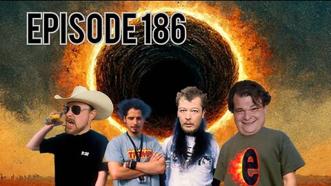 Episode 186 - Black Hole Sun