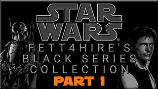 Black Series Collection (Part 1) #StarWars #BlackSeries