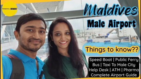 Male Airport Guide - Maldives | Facilities | Public Ferry, Speed Boat | Help Desk, Pharma, Bus, Taxi