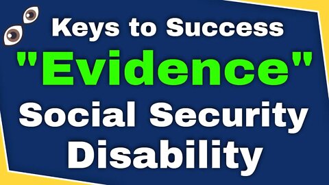 Why Medical Evidence is Key to Success - Social Security Disability