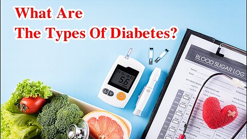 What Are The Types Of Diabetes
