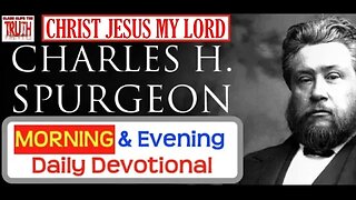 OCT 14 AM | CHRIST JESUS MY LORD | C H Spurgeon's Morning and Evening | Audio Devotional
