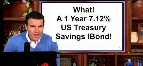 The 7.12% 1 Year US Treasury Ibond Rate You Might Want To Know About! Compare To CD's & Savings Account