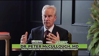 "The Truth About Vaccines Presents: REMEDY" -- Expert Dr. Peter McCullough