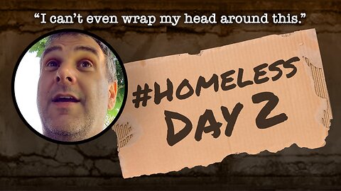 #Homeless Day 2: “I can’t even wrap my head around this.”