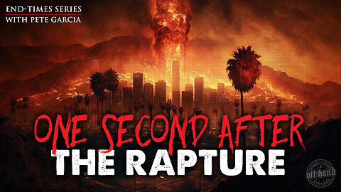One Second After The Rapture