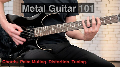 Metal Guitar 101 - How to play heavy metal on guitar - Metal guitar lesson tutorial tips techniques