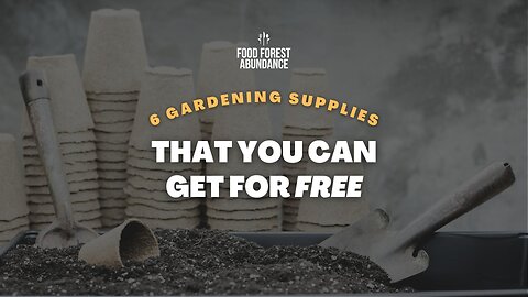 6 gardening supplies you can get for free