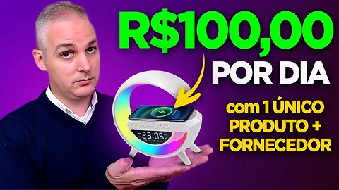 💰 GANHE R$100 POR DIA COM ESSE PRODUTO - DROPSHIPPING NACIONAL