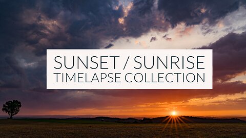 Sunset/Sunrise Timelapse/Hyperlapse Compilation || Relaxing || Ambient || Sleep ||