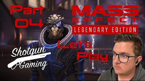 Mass Effect 1 Legendary Edition Let's Play! Part 04