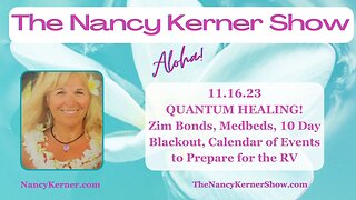 QUANTUM HEALING! Zim Bonds, Medbeds, 10 Day Blackout, RV Event Calendar