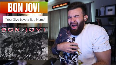 BON JOVI - YOU GIVE LOVE A BAD NAME (REACTION!!!)