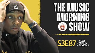 The Music Morning Show: Reviewing Your Music Live! - S3E87