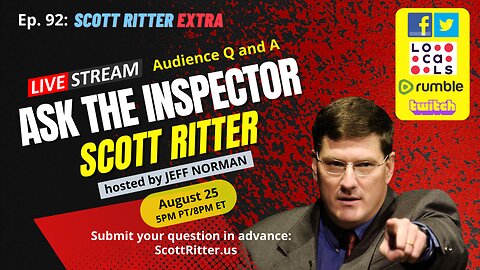 Scott Ritter Extra Ep. 92: Ask the Inspector